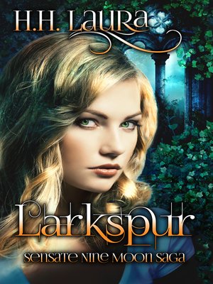 cover image of Larkspur (Sensate Nine Moon Saga--Book 1)